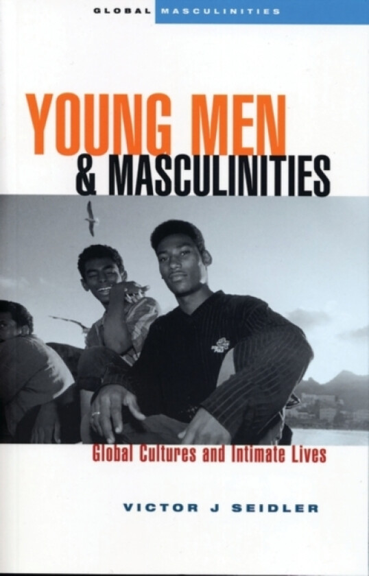 Young Men and Masculinities av Victor J. Seidler (Paperback)