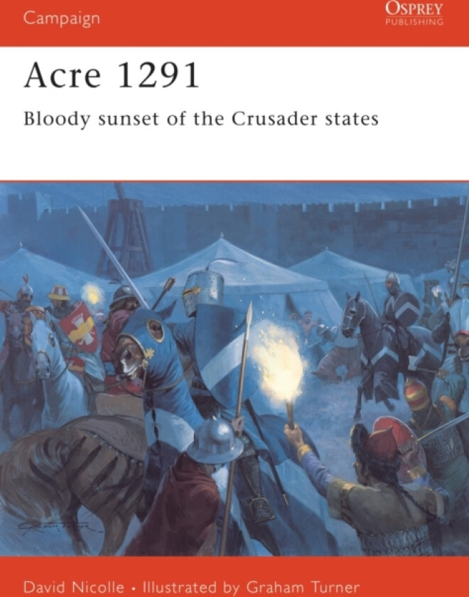 Acre 1291 av Dr David Nicolle (Paperback)