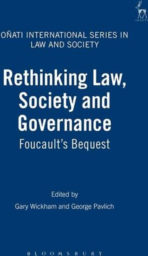 Rethinking Law, Society and Governance av Gary Wickham, George Pavlich (Paperback)