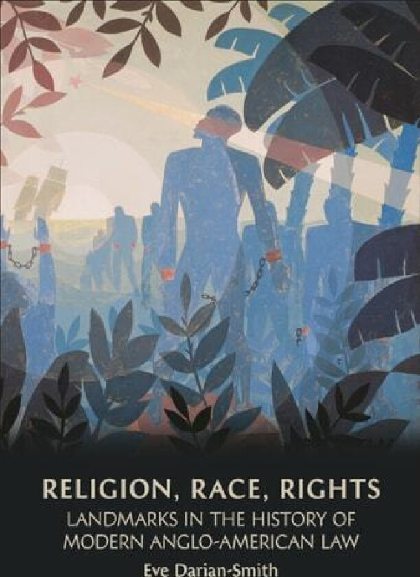 Religion, Race, Rights av Eve Darian-Smith (Paperback)