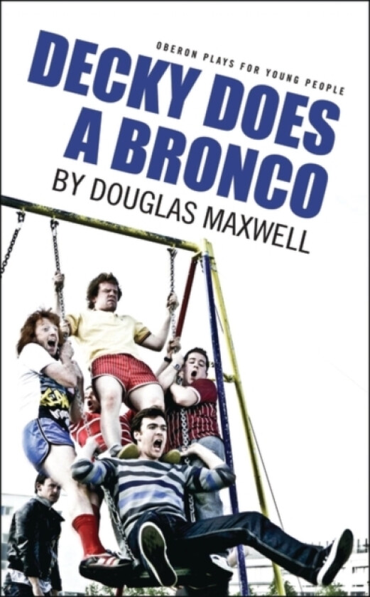 Decky Does A Bronco av Douglas Maxwell (Paperback)