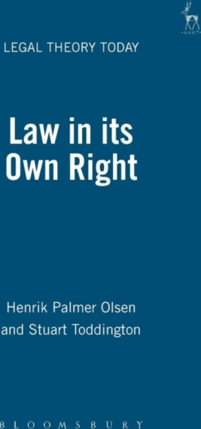 Law in its Own Right av Henrik Olsen, Stuart Toddington (Hardcover)