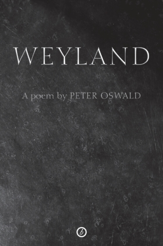 Weyland av Peter Oswald (Paperback)