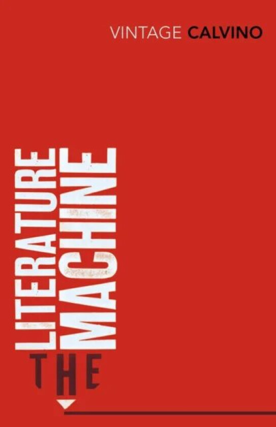 The Literature Machine av Italo Calvino