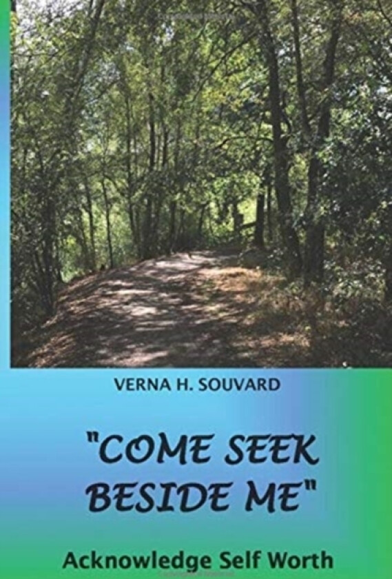 "Come Seek Beside Me" av Verna H Souvard (Paperback)