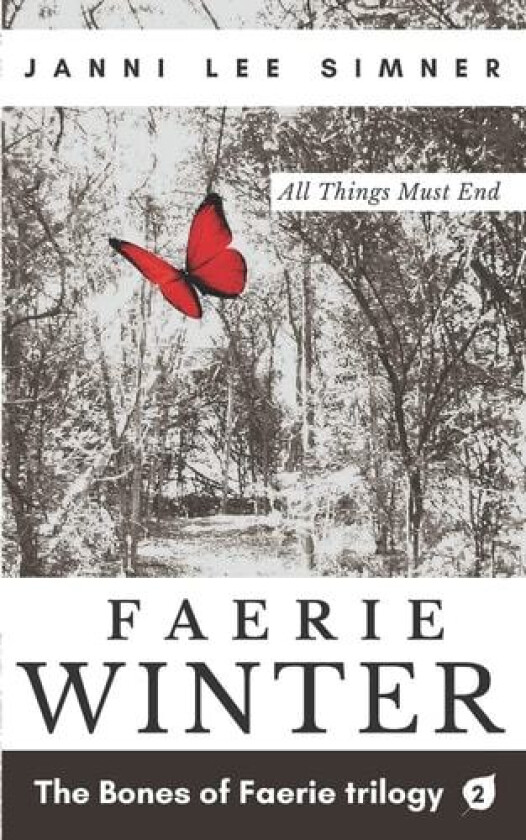 Faerie Winter: Book 2 of the Bones of Faerie Trilogy av Janni Lee Simner (Paperback)