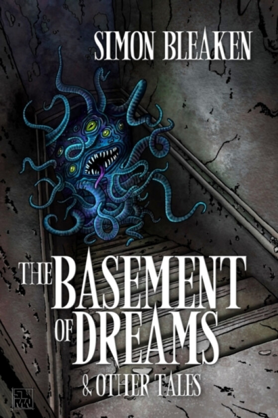 The Basement of Dreams & Other Tales av Simon Bleaken (Paperback)