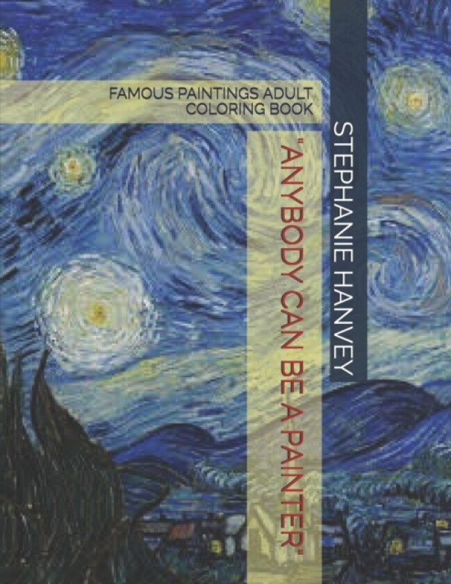 Anybody Can Be a Painter av Stephanie Hanvey (Paperback)