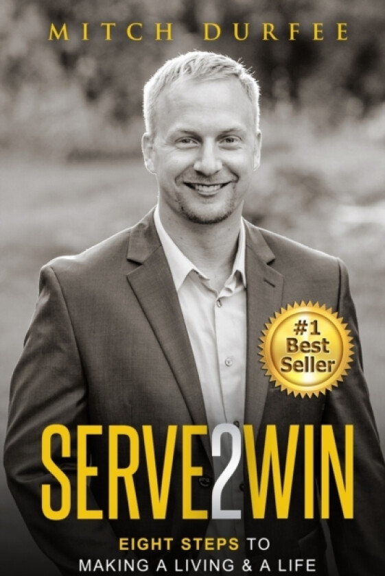 Serve 2 Win av Mitch Durfee (Paperback)