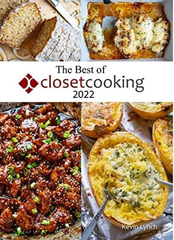 The Best of Closet Cooking 2022 av Kevin Lynch (Hardcover)
