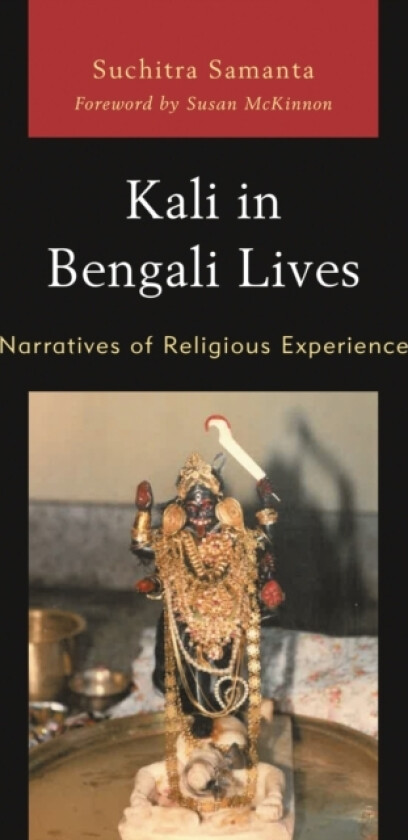 Kali in Bengali Lives av Suchitra Samanta (Paperback)