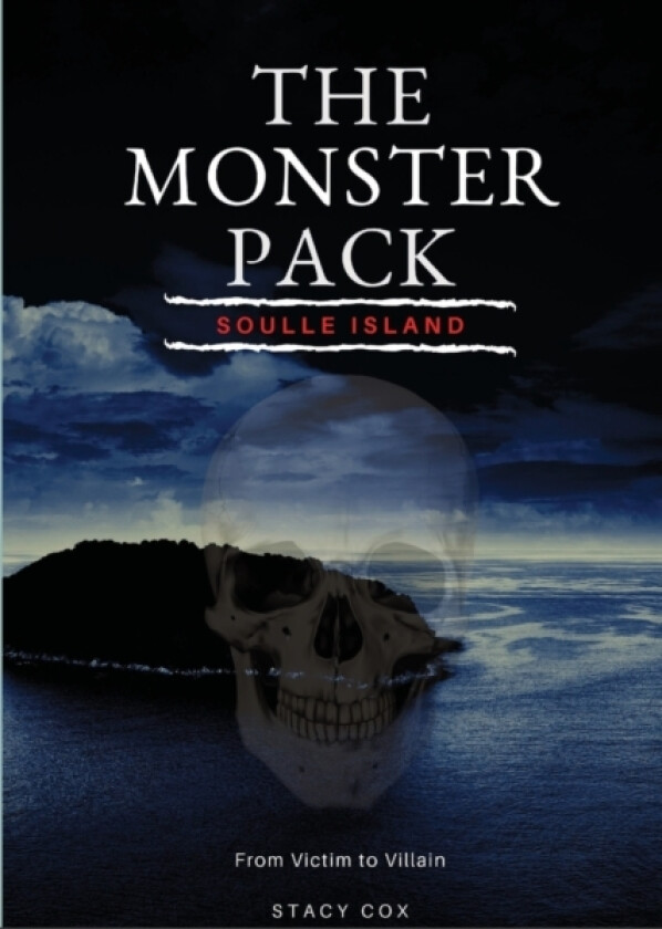 The Monster Pack Soulle Island av Stacy Cox (Paperback)
