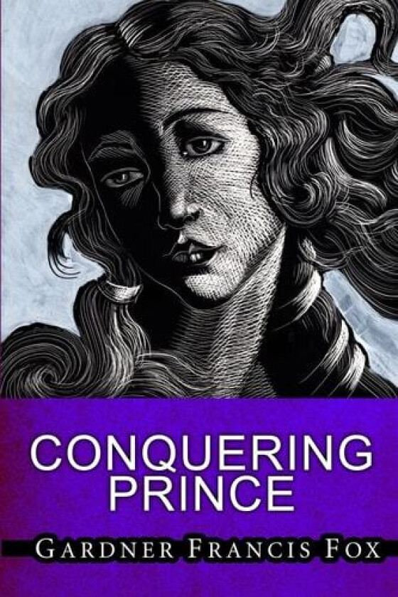 The Conquering Prince av Gardner Francis Fox (Paperback)