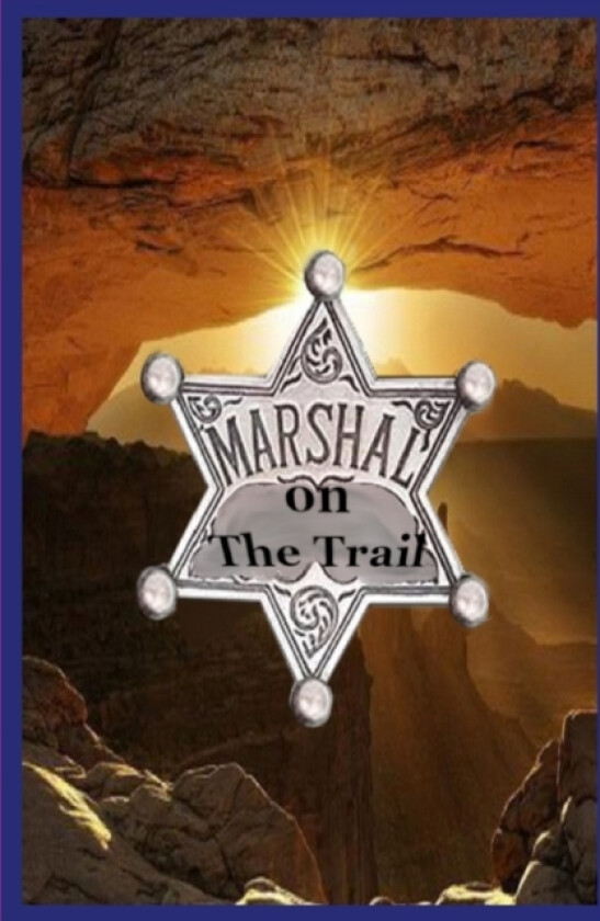 Marshal on The Trail av Gary Skinner (Paperback)