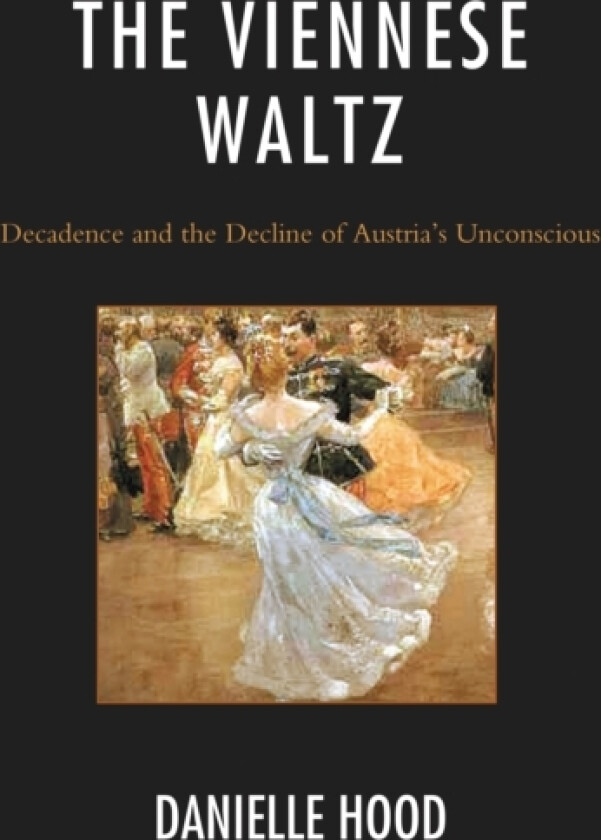 The Viennese Waltz av Danielle Hood (Hardcover)