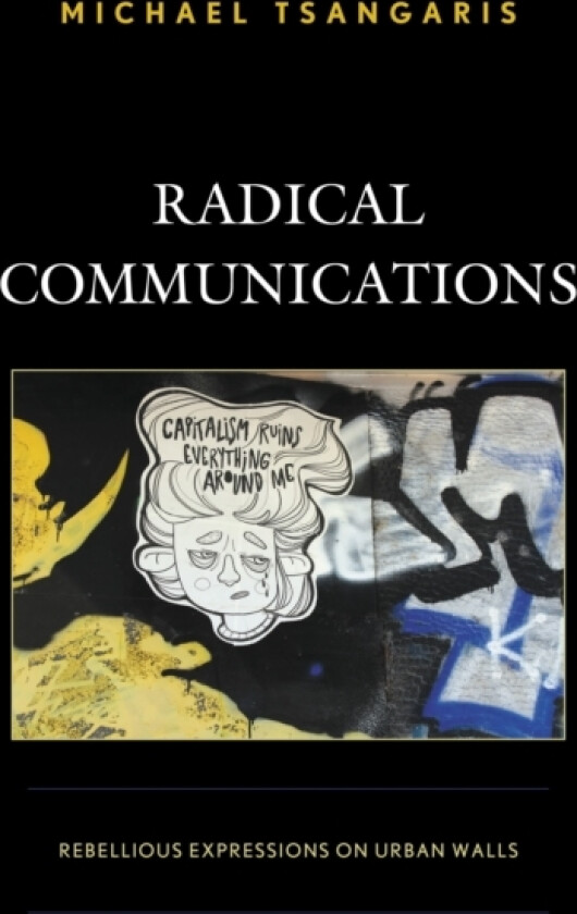 Radical Communications av Michael Tsangaris (Hardcover)