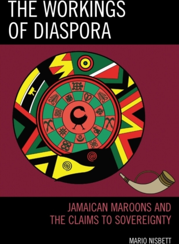 The Workings of Diaspora av Mario Nisbett (Hardcover)