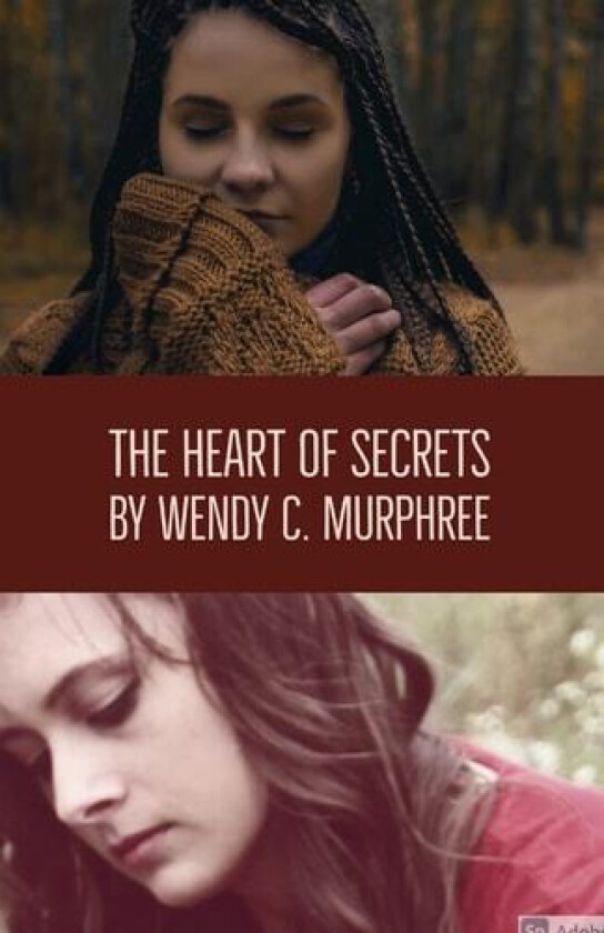The Hearts of Secrets av Wendy Murphree (Paperback)