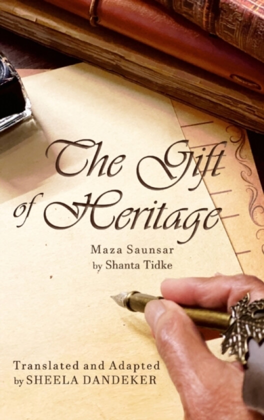 The Gift of Heritage av Shanta Tidke (Hardcover)