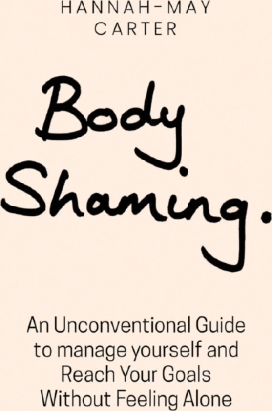 Body shaming av Hannah May Carter (Paperback)