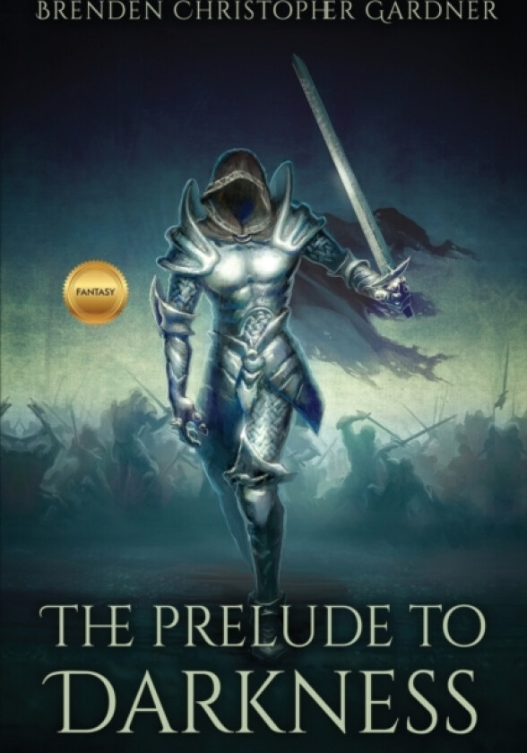 The Prelude to Darkness av Brenden Christopher Gardner (Paperback)