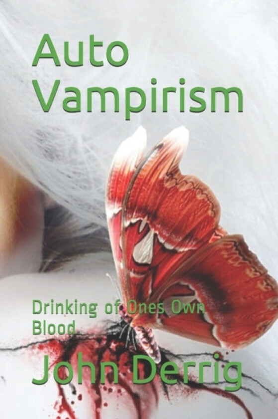 Auto Vampirism av John F Derrig (Paperback)