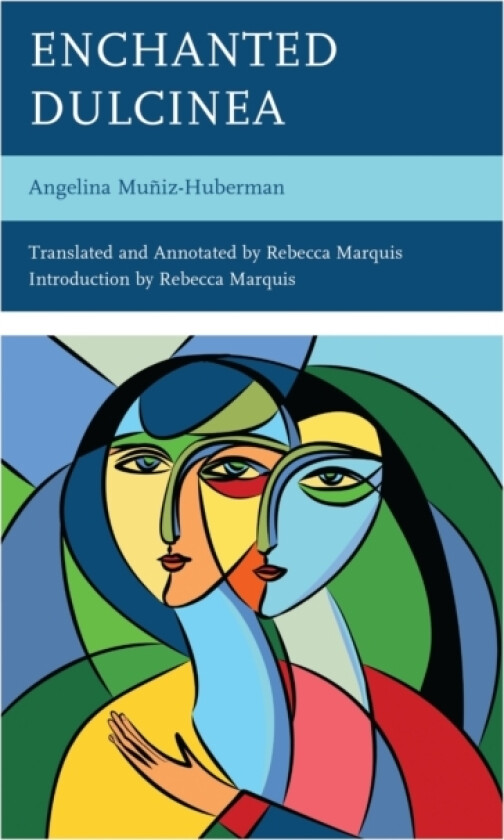 Enchanted Dulcinea av Angelina Muniz-Huberman (Paperback)