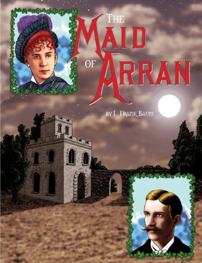 The Maid of Arran av L Frank Baum (Paperback)
