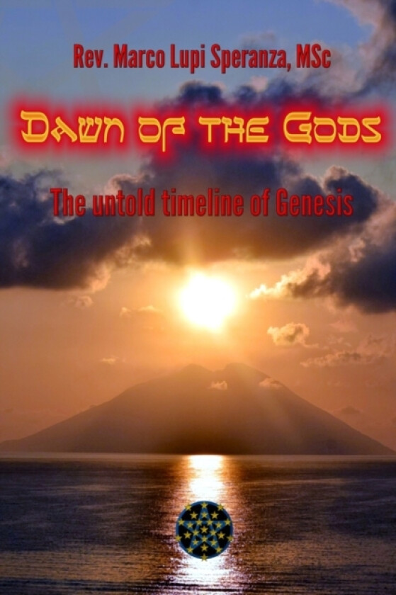 Dawn of the Gods av Marco Lupi Speranza Msc (Paperback)