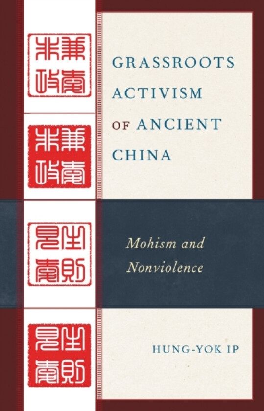 Grassroots Activism of Ancient China av Hung-yok Ip (Hardcover)