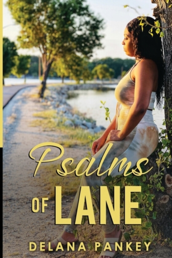 Psalms of Lane av Delana Pankey (Paperback)