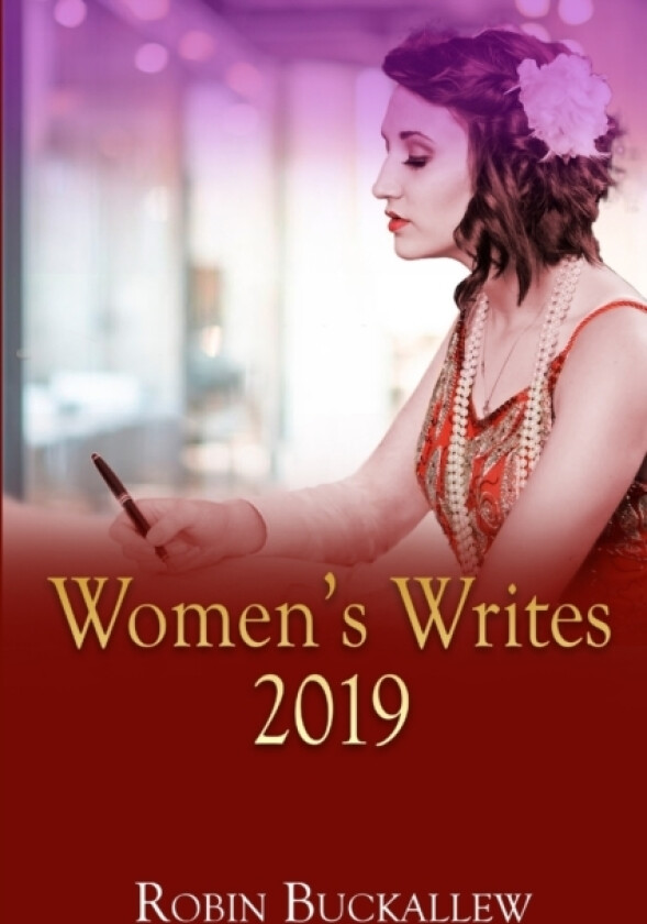 Women's Writes 2019 av Robin Buckallew (Paperback)