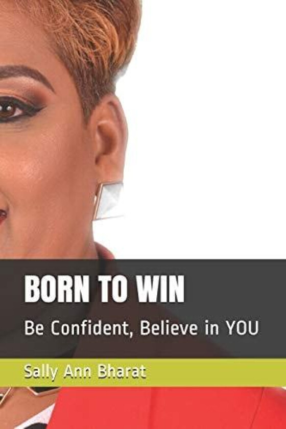 Born to Win av Sally Ann Bharat (Paperback)