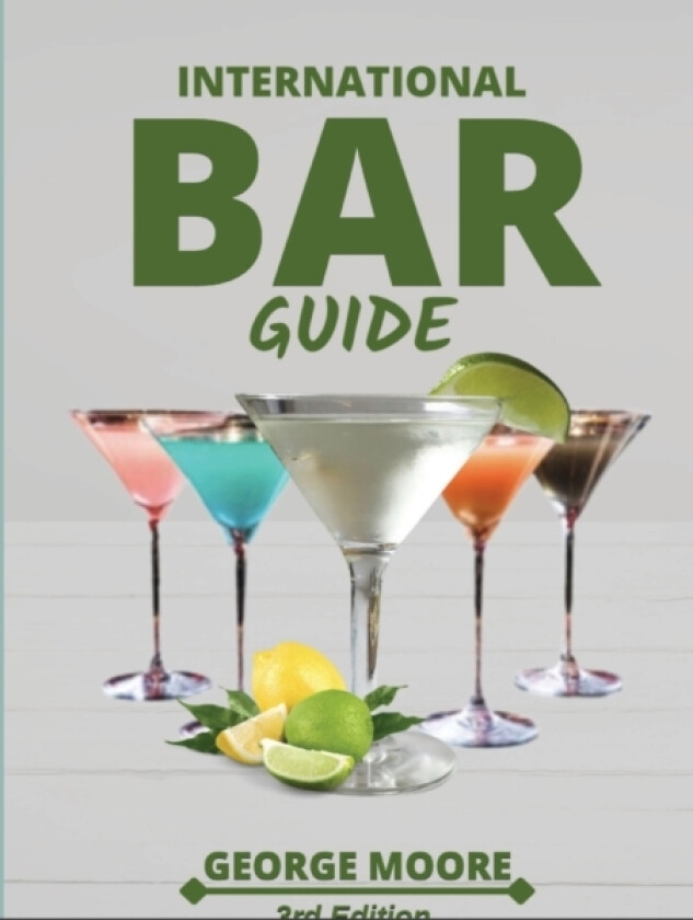 International Bar Guide av George Moore (Paperback)