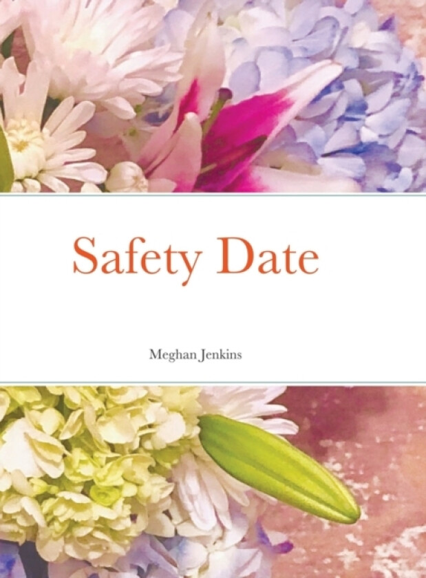 Safety Date av Meghan Jenkins (Hardcover)