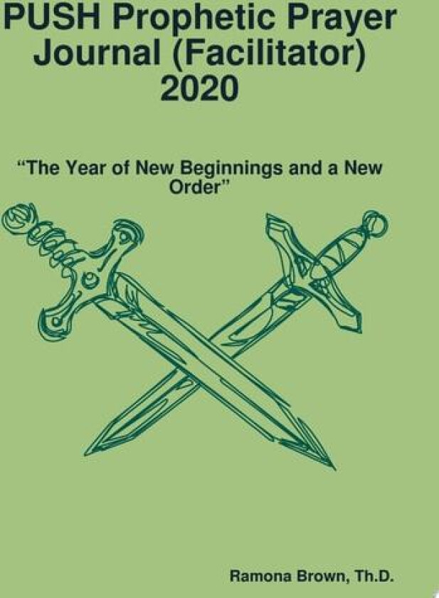Prophetic Prayer Journal (Facilitator) 2020 av Ramona Brown (Paperback)