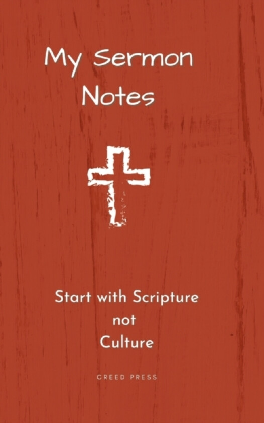 My Sermon Notes av Creed Press (Hardcover)