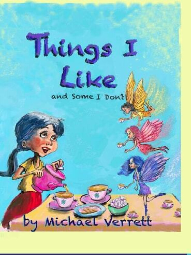 Things I Like av Michael Verrett (Hardcover)