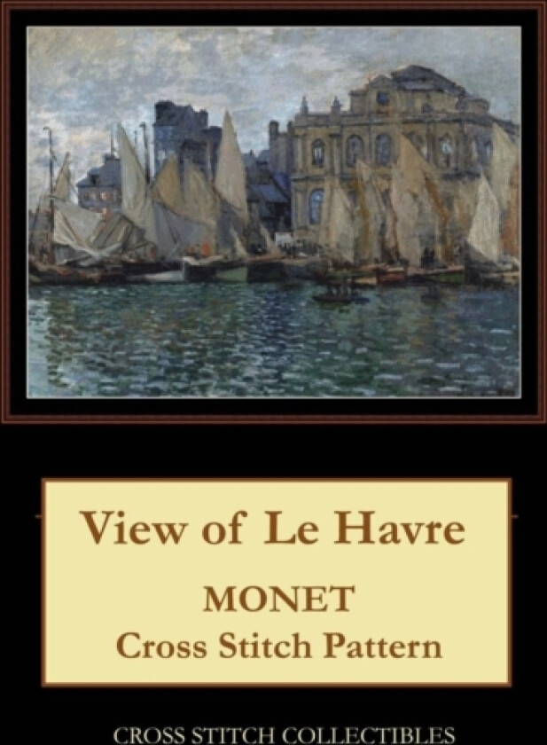 View of Le Havre av Kathleen George, Cross Stitch Collectibles (Paperback)