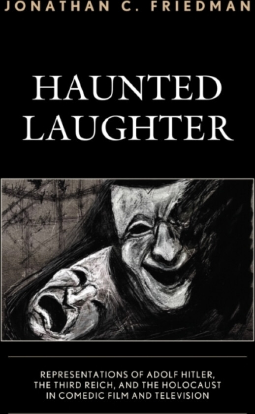 Haunted Laughter av Jonathan C. Friedman (Paperback)