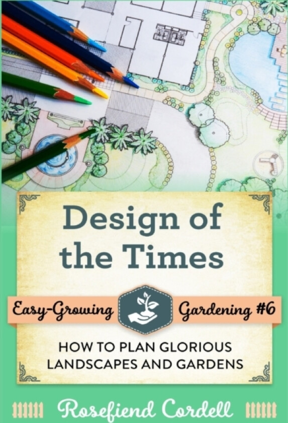 Design of the Times av Rosefiend Cordell (Paperback)