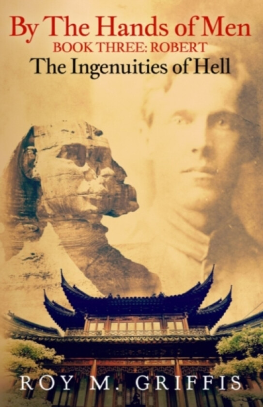By the Hands of Men, Book Three av Roy M Griffis (Paperback)