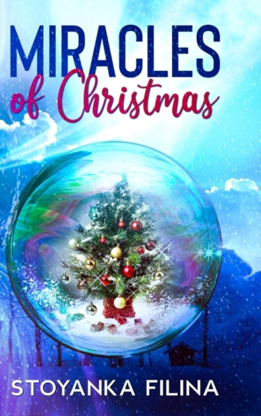 Miracles of Christmas av Stoyanka Filina (Hardcover)