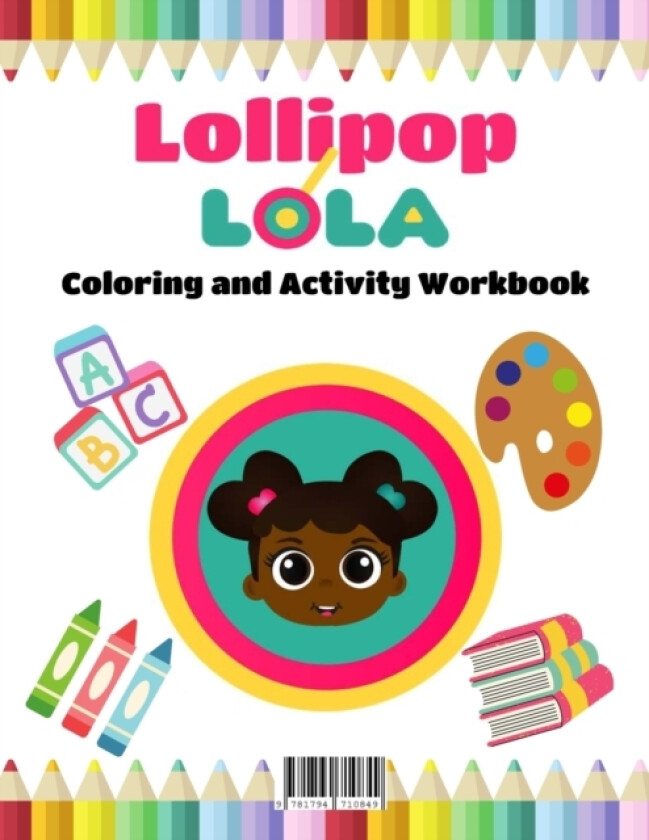 Lollipop Lola ABC Coloring and Activity Book av Kiki Bryant (Paperback)