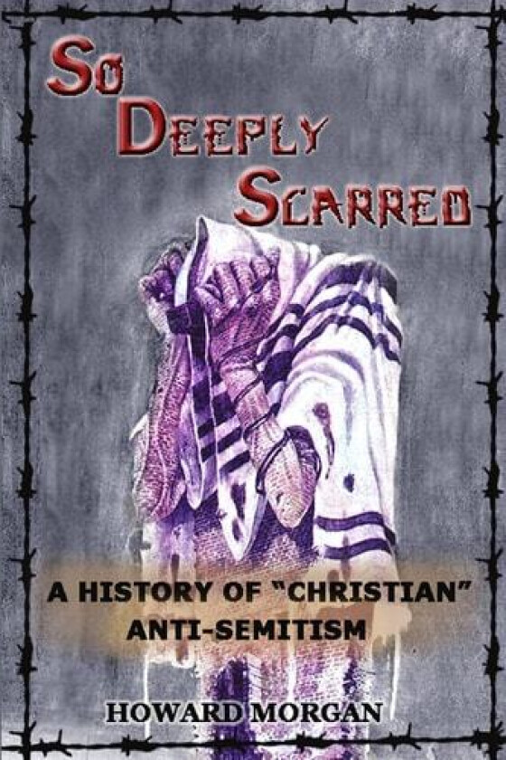 So Deeply Scarred av Howard Morgan (Paperback)