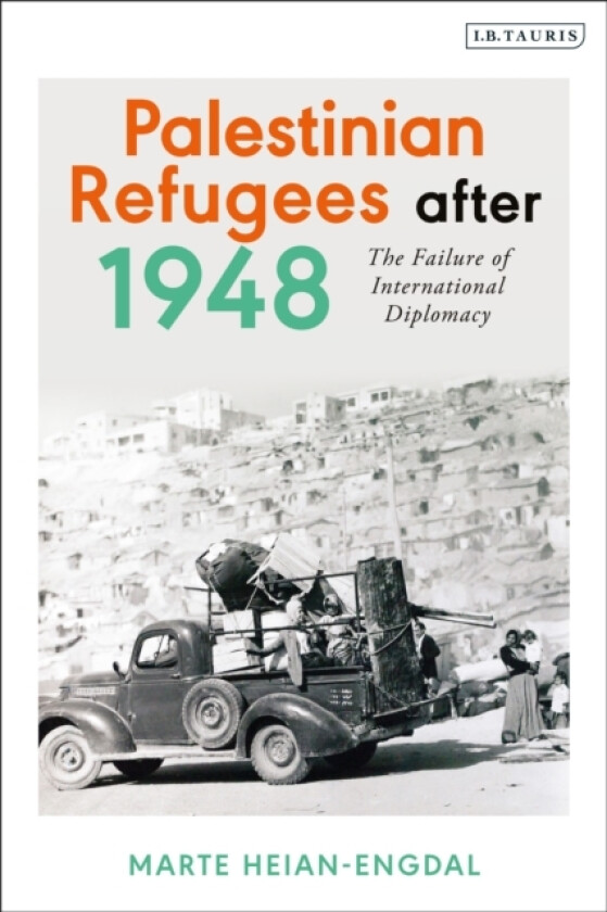 Palestinian Refugees after 1948 av Marte Heian-Engdal (Hardcover)