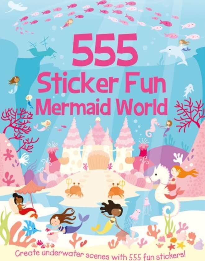 555 Sticker Fun - Mermaid World Activity Book av Susan Mayes (Paperback)