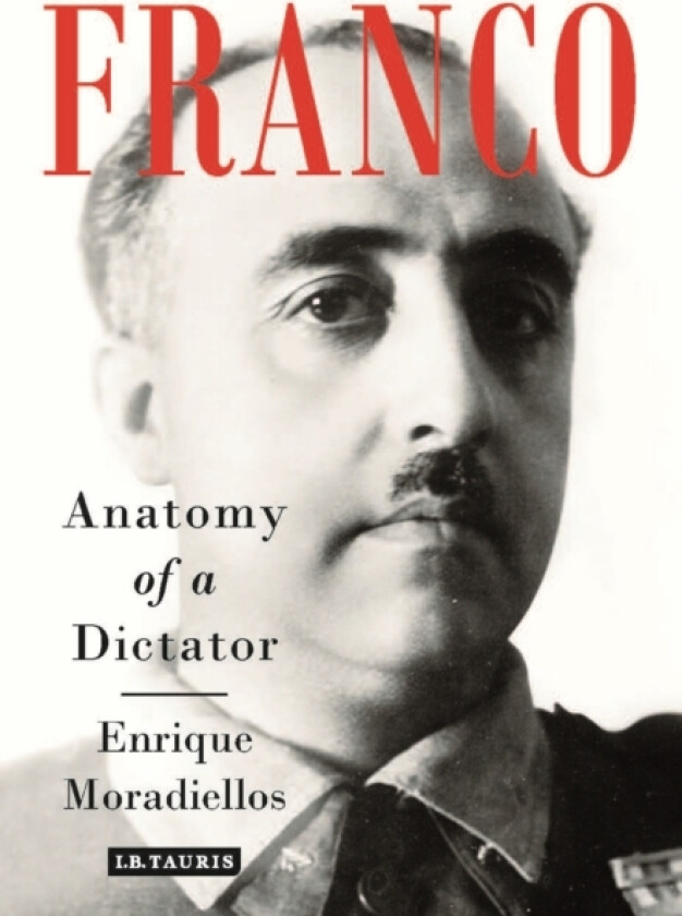 Franco av Enrique Moradiellos (Hardcover)