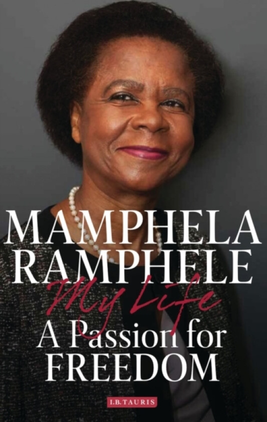 A Passion for Freedom av Mamphela Ramphele (Paperback)