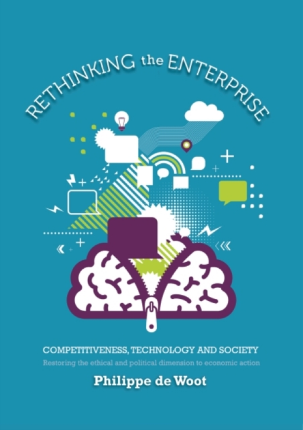 Rethinking the Enterprise av Philippe de Woot (Hardcover)
